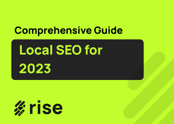 A comprehensive guide to local SEO in 2023