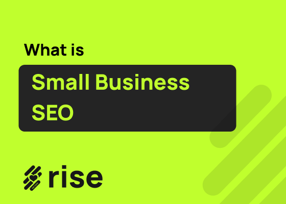 What is Small Business SEO?
